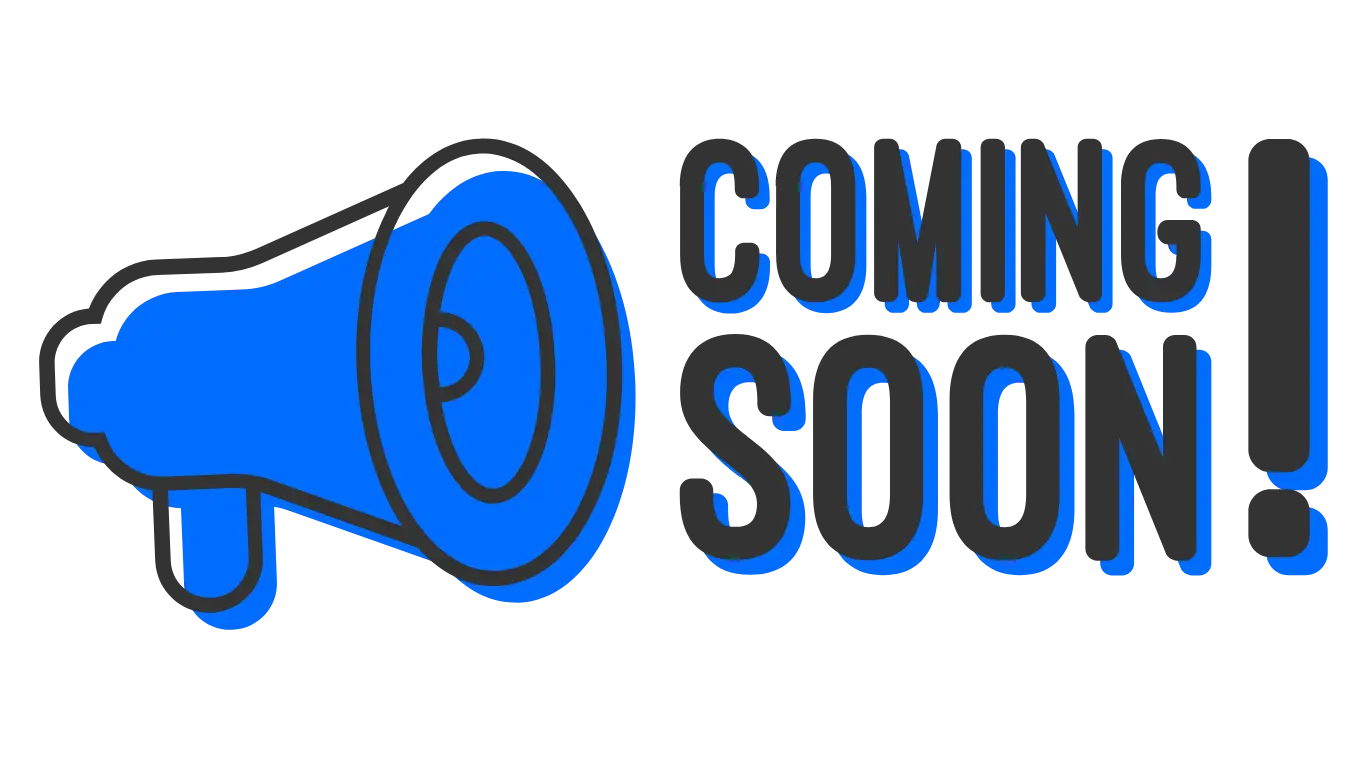 Coming Soon